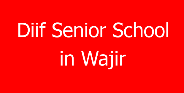 Diif Senior School in Wajir