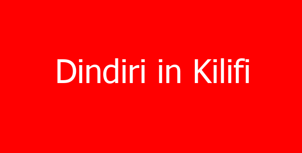 Dindiri in Kilifi
