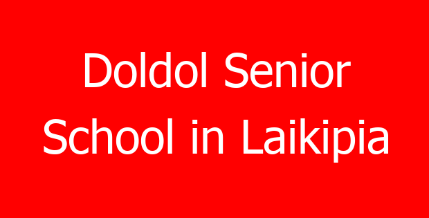 Doldol Senior School in Laikipia