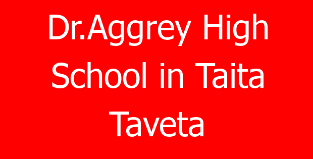 Dr.Aggrey High School in Taita Taveta