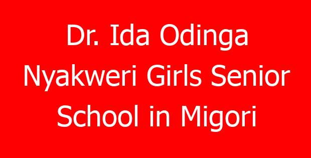 Dr. Ida Odinga Nyakweri Girls Senior School in Migori