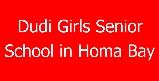Dudi Girls Senior School in Homa Bay