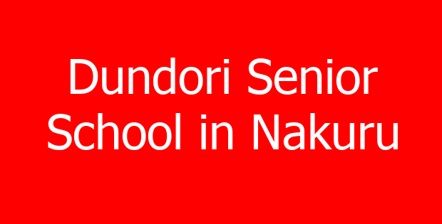 Dundori Senior School in Nakuru