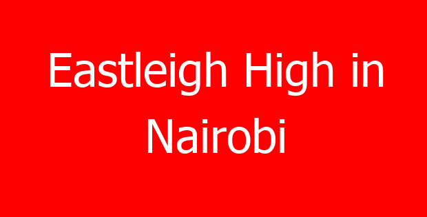 Eastleigh High in Nairobi