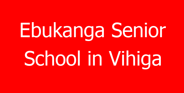 Ebukanga Senior School in Vihiga
