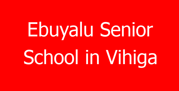 Ebuyalu Senior School in Vihiga