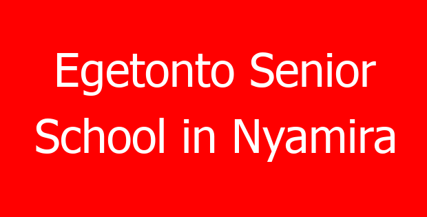 Egetonto Senior School in Nyamira