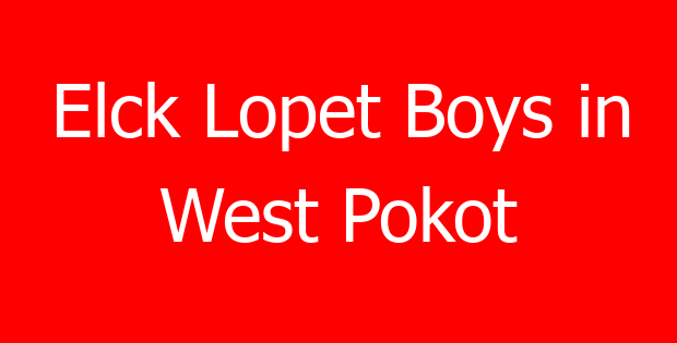 Elck Lopet Boys in West Pokot