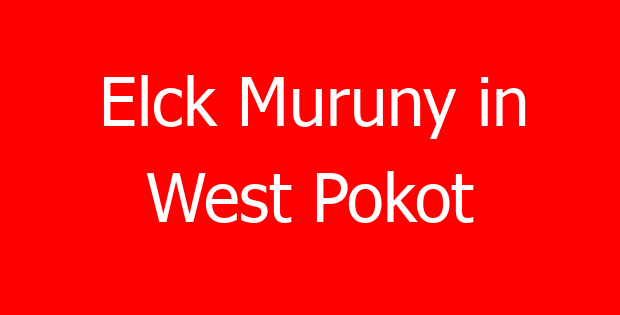 Elck Muruny in West Pokot