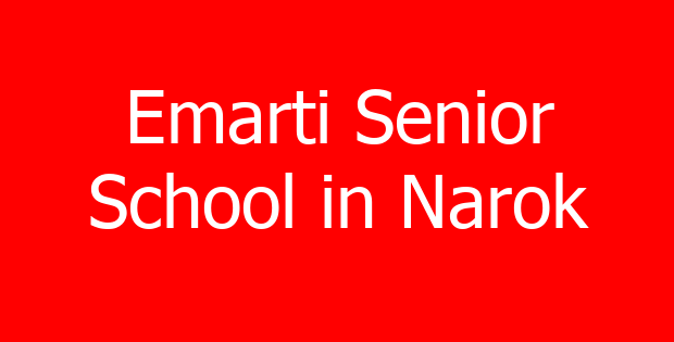 Emarti Senior School in Narok