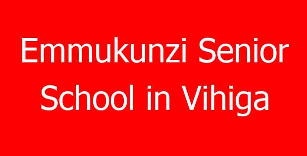 Emmukunzi Senior School in Vihiga