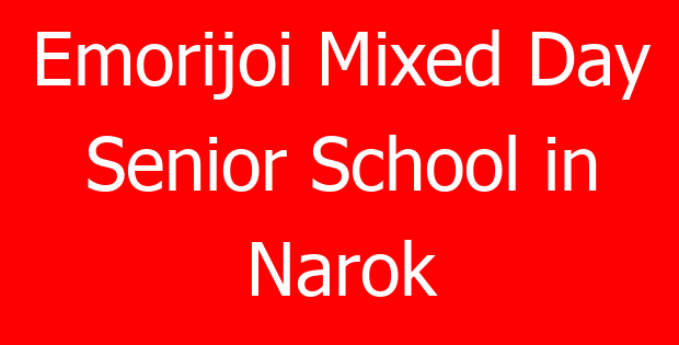 Emorijoi Mixed Day Senior School in Narok