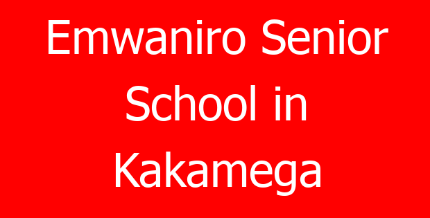 Emwaniro Senior School in Kakamega