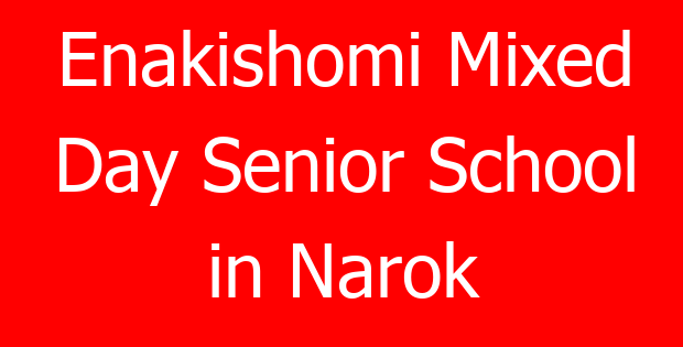 Enakishomi Mixed Day Senior School in Narok