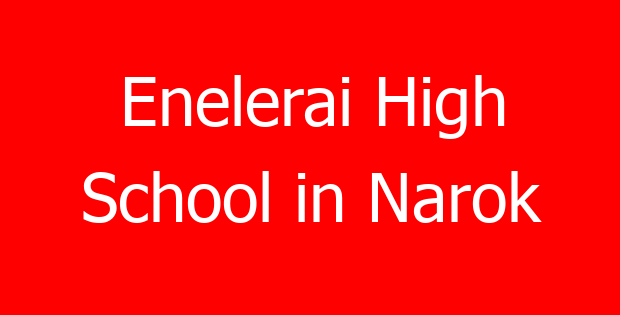 Enelerai High School in Narok