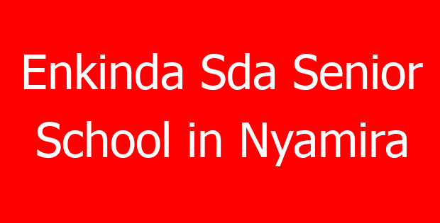 Enkinda Sda Senior School in Nyamira