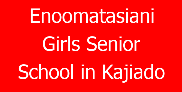 Enoomatasiani Girls Senior School in Kajiado