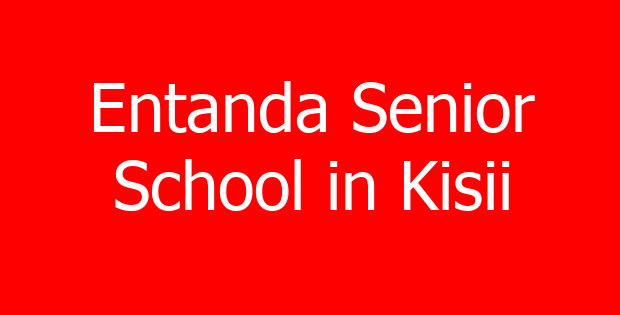 Entanda Senior School in Kisii
