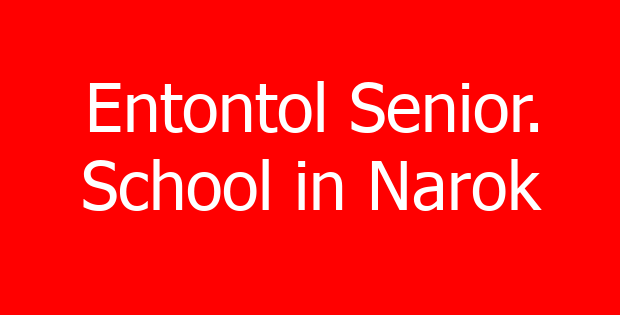 Entontol Senior. School in Narok
