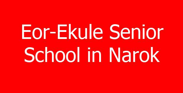 Eor-Ekule Senior School in Narok
