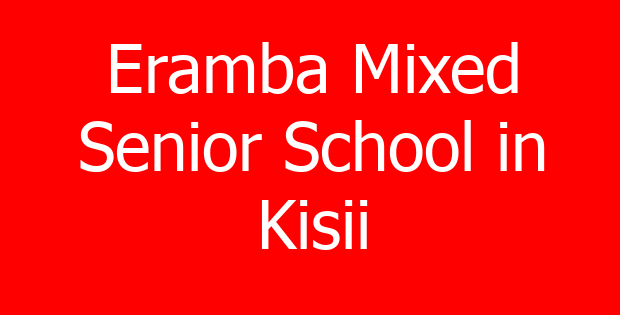 Eramba Mixed Senior School in Kisii