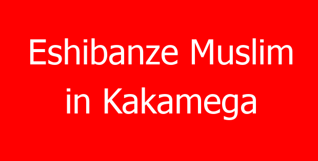 Eshibanze Muslim in Kakamega
