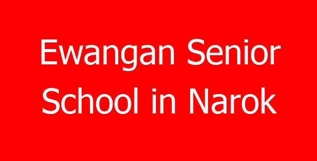 Ewangan Senior School in Narok