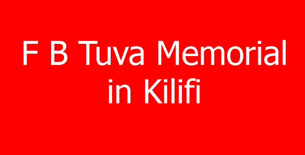 F B Tuva Memorial in Kilifi