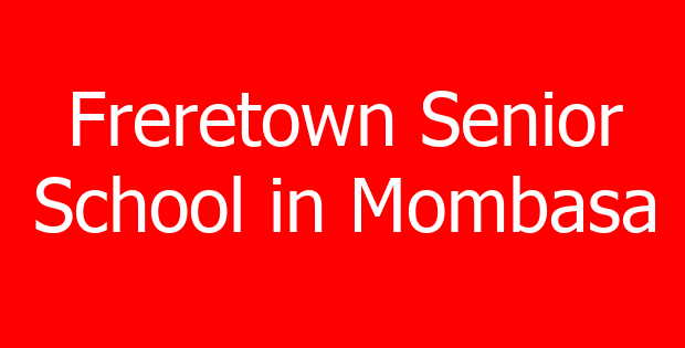 Freretown Senior School in Mombasa
