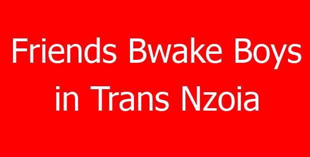Friends Bwake Boys in Trans Nzoia