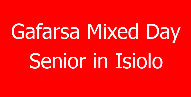 Gafarsa Mixed Day Senior in Isiolo