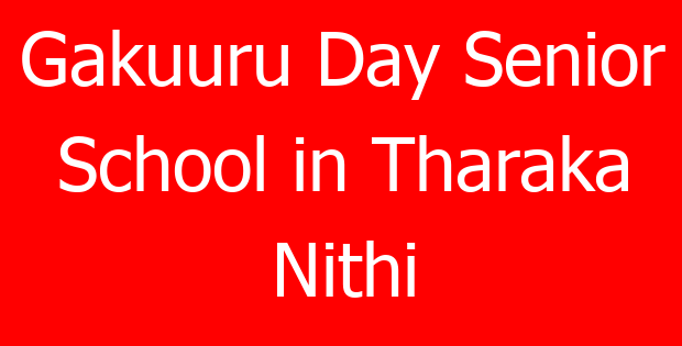 Gakuuru Day Senior School in Tharaka Nithi