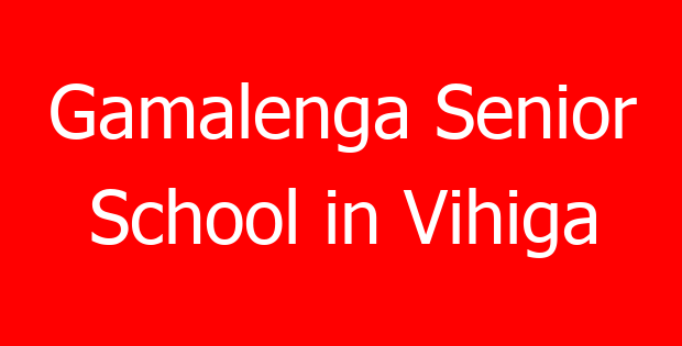 Gamalenga Senior School in Vihiga