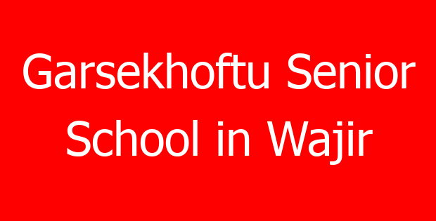 Garsekhoftu Senior School in Wajir