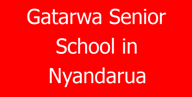 Gatarwa Senior School in Nyandarua
