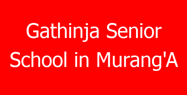 Gathinja Senior School in Murang’A