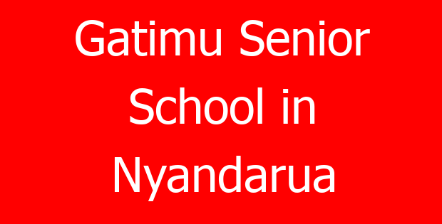 Gatimu Senior School in Nyandarua