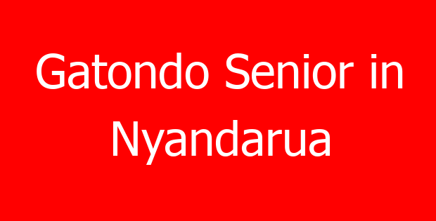 Gatondo Senior in Nyandarua