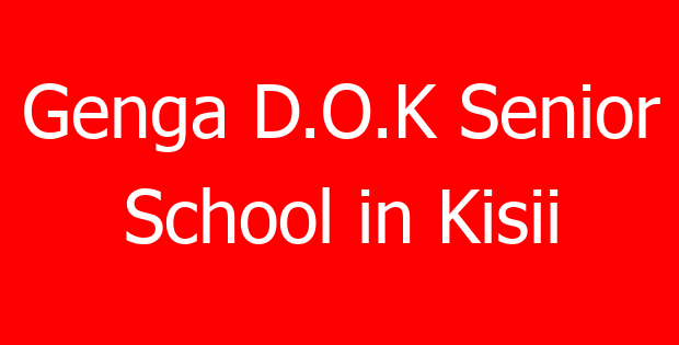 Genga D.O.K Senior School in Kisii