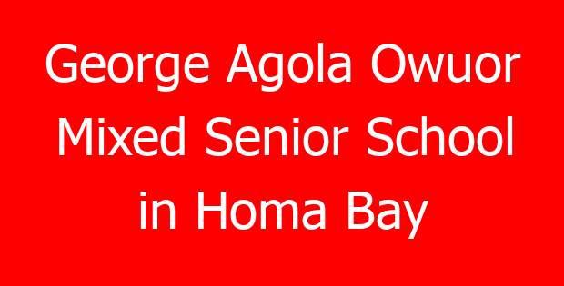 George Agola Owuor Mixed Senior School in Homa Bay