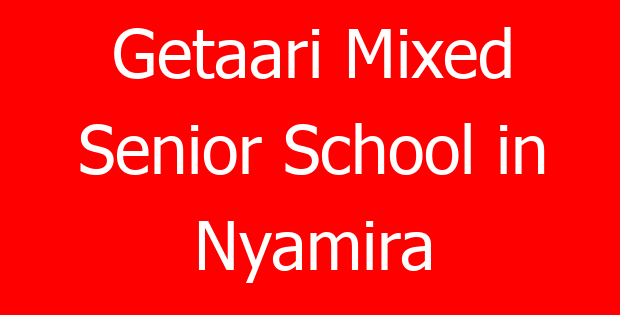 Getaari Mixed Senior School in Nyamira