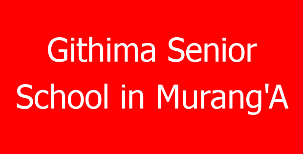 Githima Senior School in Murang’A
