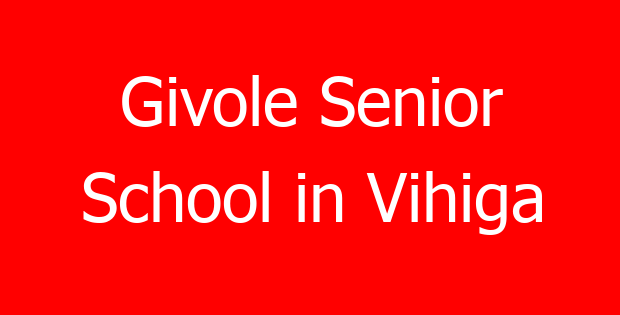 Givole Senior School in Vihiga
