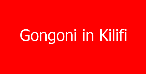 Gongoni in Kilifi