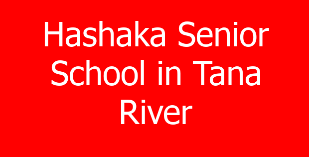 Hashaka Senior School in Tana River