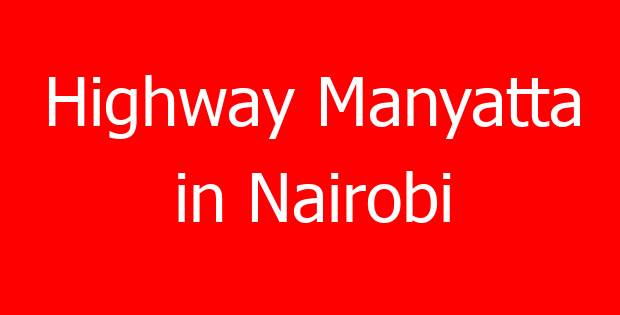 Highway Manyatta in Nairobi