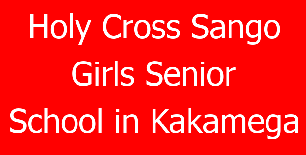 Holy Cross Sango Girls Senior School in Kakamega