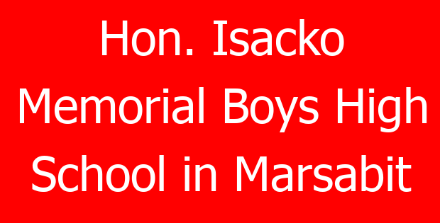 Hon. Isacko Memorial Boys High School in Marsabit