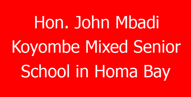 Hon. John Mbadi Koyombe Mixed Senior School in Homa Bay