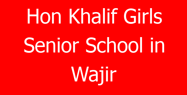 Hon Khalif Girls Senior School in Wajir